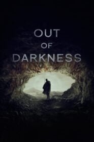 Out of Darkness (2024) Watch Online