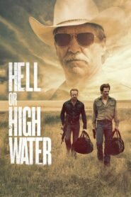 Hell or High Water 2016 Full Movie Watch Online