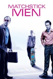 Matchstick Men 2003 Full Movie Watch Online