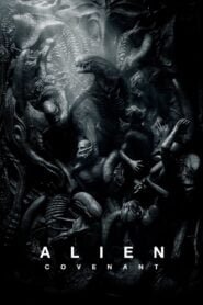 Alien: Covenant 2017 Full Movie Watch Online