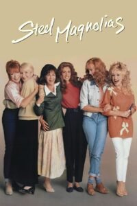 Steel Magnolias 1989 Full Movie Watch Online