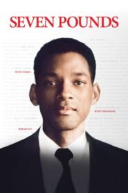 Seven Pounds 2008 Full Movie Watch Online