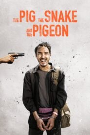 The Pig, the Snake and the Pigeon 2023 Full Movie Watch Online