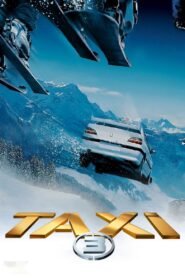 Taxi 3 2003 Full Movie Watch Online