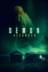 The Demon Disorder 2024 Full Movie Watch Online