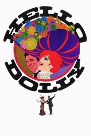 Hello, Dolly! 1969 Full Movie Watch Online