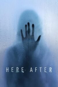 Here After 2024 Full Movie Watch Online