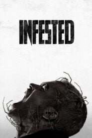 Infested 2023 Full Movie Watch Online