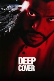 Deep Cover 1992 Full Movie Watch Online