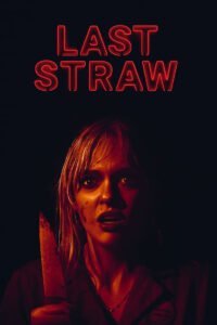 Last Straw 2024 Full Movie Watch Online