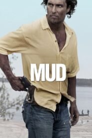 Mud 2013 Full Movie Watch Online