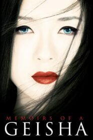 Memoirs of a Geisha 2005 Full Movie Watch Online