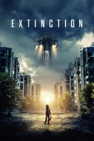 Extinction 2020 Full Movie Watch Online