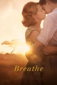 Breathe 2017 Full Movie Watch Online