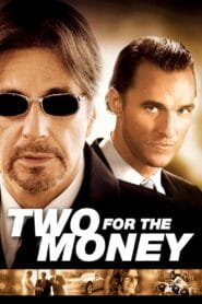 Two for the Money 2005 Full Movie Watch Online