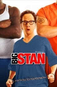 Big Stan 2007 Full Movie Watch Online