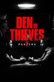 Den of Thieves 2: Pantera 2025